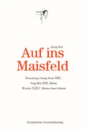 Zhang |  Auf ins Maisfeld | Buch |  Sack Fachmedien
