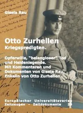 Rau |  Otto Zurhellen. Kriegspredigten | Buch |  Sack Fachmedien