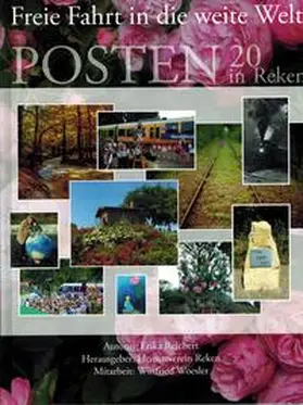 Heimatverein Reken e.V. / Reichert |  Freie Fahrt in die weite Welt | Buch |  Sack Fachmedien