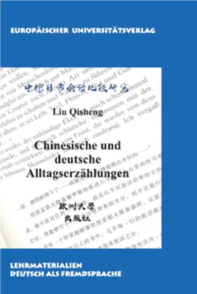 Liu |  Chinesische und deutsche Alltagserzählungen | Buch |  Sack Fachmedien