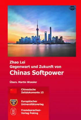 Zhao |  Gegenwart und Zukunft von Chinas Softpower | Buch |  Sack Fachmedien