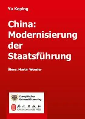 Yu |  China: Modernisierung der Staatsführung | Buch |  Sack Fachmedien