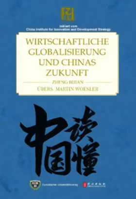 Zheng |  Wirtschaftliche Globalisierung und Chinas Zukunft | Buch |  Sack Fachmedien