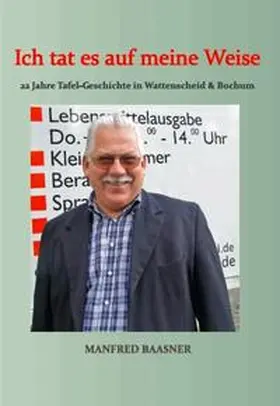 Baasner / Birr-Chaarana |  Ich tat es auf meine Weise | Buch |  Sack Fachmedien