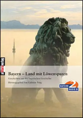 Förg |  Bayern - Land mit Löwenspuren | Buch |  Sack Fachmedien