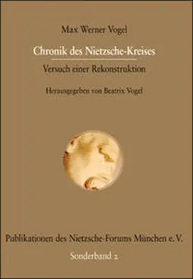 Vogel |  Chronik des Nietzsche-Kreises | Buch |  Sack Fachmedien