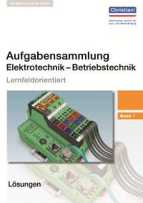 Wellers | Aufgabensammlung Elektrotechnik  Betriebstechnik. Band 1 | Buch | 978-3-86522-269-5 | sack.de