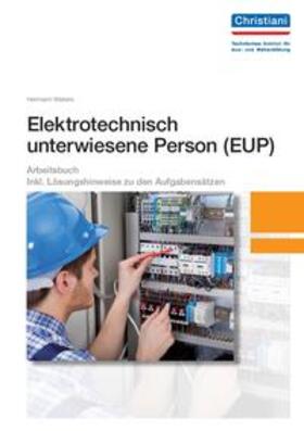 Wellers | Elektrotechnisch unterwiesene Person - EUP | Buch | sack.de