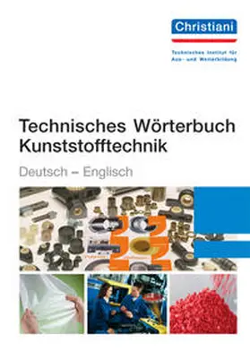 Schade |  Technisches Wörterbuch Kunststofftechnik Deutsch-Englisch | Buch |  Sack Fachmedien