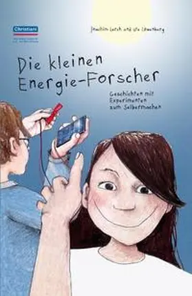 Lerch / Löwenberg |  Die kleinen Energie-Forscher | Buch |  Sack Fachmedien