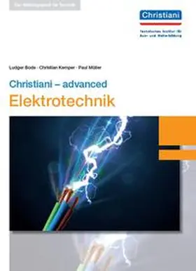 Bode / Kemper / Müller | Christiani - advanced - Elektrotechnik | Buch | 978-3-86522-802-4 | www.sack.de