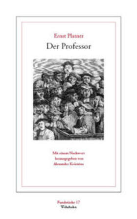Platner / Košenina |  Der Professor | Buch |  Sack Fachmedien