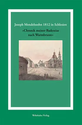 Mendelssohn / Klein / Panwitz |  Joseph Mendelssohn 1812 in Schlesien | Buch |  Sack Fachmedien