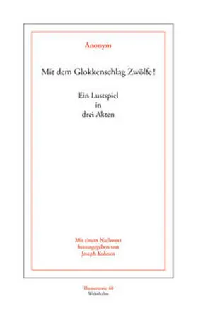 Anonym / Kohnen |  Mit dem Glokkenschlag Zwölfe! | Buch |  Sack Fachmedien