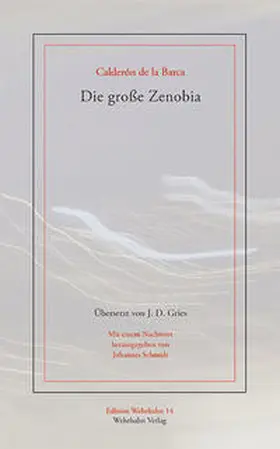 Calderon de la Barca / Schmidt |  Die große Zenobia | Buch |  Sack Fachmedien