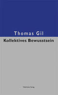 Gil |  Kollektives Bewusstsein | Buch |  Sack Fachmedien