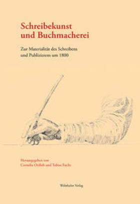Ortlieb / Fuchs |  Schreibekunst und Buchmacherei | Buch |  Sack Fachmedien