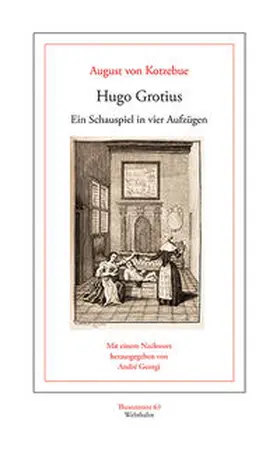 Kotzebue / Georgi |  Hugo Grotius | Buch |  Sack Fachmedien