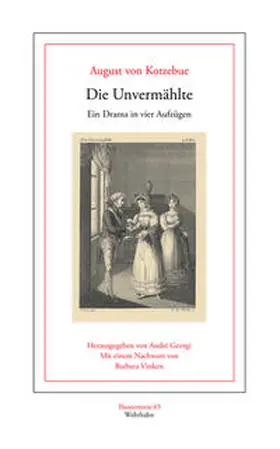Kotzebue |  Die Unvermählte | Buch |  Sack Fachmedien