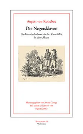 Kotzebue / Georgi |  Die Negersklaven | Buch |  Sack Fachmedien