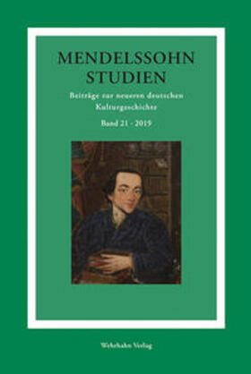 Schmidt-Hensel / Schulte | Mendelssohn-Studien 21 | Buch | 978-3-86525-721-5 | sack.de