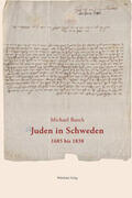 Busch |  Juden in Schweden 1685 bis 1838 | Buch |  Sack Fachmedien