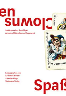 Meiser / Singh |  Narren, Clowns, Spaßmacher | Buch |  Sack Fachmedien