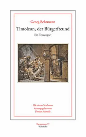 Behrmann / Florian |  Timoleon, der Bürgerfreund | Buch |  Sack Fachmedien