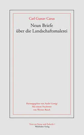 Carus / Busch / Georgi |  Neun Briefe über die Landschaftsmalerei | Buch |  Sack Fachmedien