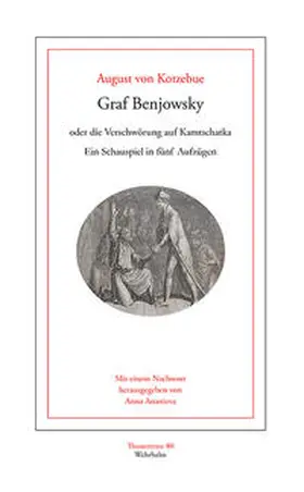 Kotzebue / Ananieva |  Graf Benjowsky oder die Verschwörung auf Kamtschatka | Buch |  Sack Fachmedien