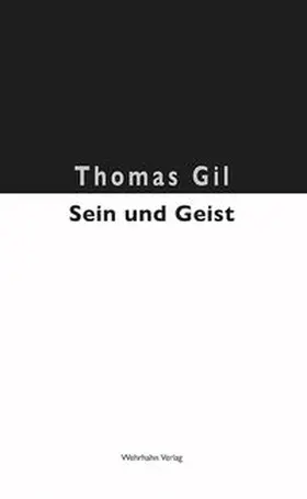 Gil |  Sein und Geist | Buch |  Sack Fachmedien