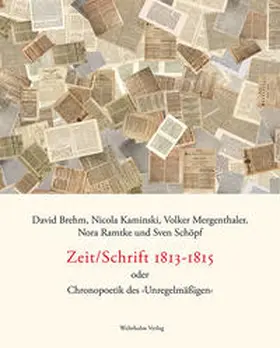 Brehm / Kaminski / Mergenthaler |  Zeit/Schrift 1813-1815 | Buch |  Sack Fachmedien