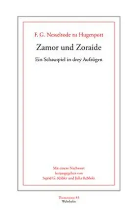 Nesselrode zu Hugenpott / Köhler / Rebholz |  Zamor und Zoraide | Buch |  Sack Fachmedien