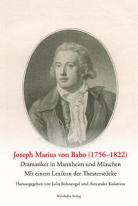Bohnengel / Košenina |  Joseph Marius von Babo (1756–1822) | Buch |  Sack Fachmedien