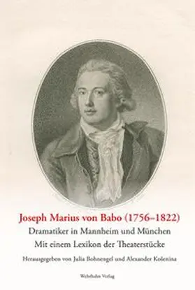Bohnengel / Košenina |  Joseph Marius von Babo (1756–1822) | Buch |  Sack Fachmedien