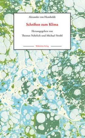 Humboldt / Nehrlich / Strobl |  Ueber die Hauptursachen der Temperatur-Verschiedenheit auf dem Erdkörper | Buch |  Sack Fachmedien