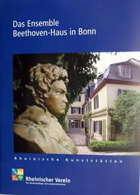 Ladenburger / Bettermann / Talbot |  Das Ensemble Beethoven-Haus in Bonn | Buch |  Sack Fachmedien