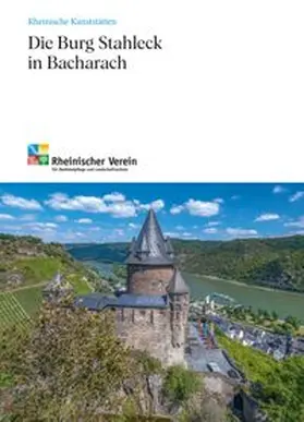 Arend / Bonenkamp / Geditz |  Die Burg Stahleck in Bacharach | Buch |  Sack Fachmedien