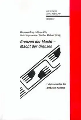 Braig / Ette / Ingenschay |  Grenzen der Macht - Macht der Grenzen | Buch |  Sack Fachmedien