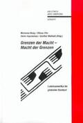 Braig / Ette / Ingenschay |  Grenzen der Macht - Macht der Grenzen | Buch |  Sack Fachmedien
