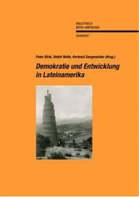 Birle / Nolte / Sangmeister |  Demokratie und Entwicklung in Lateinamerika | Buch |  Sack Fachmedien