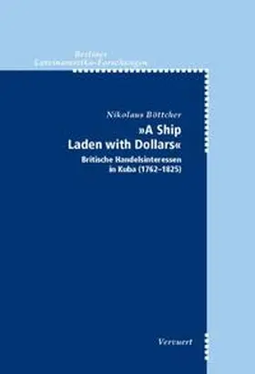 Böttcher |  A Ship Laden with Dollars | Buch |  Sack Fachmedien