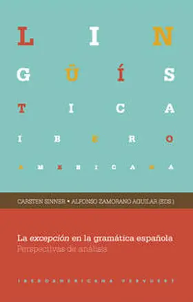 Sinner / Zamorano Aguilar | La excepción en la gramática española. | Buch | 978-3-86527-537-0 | www.sack.de