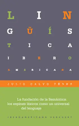 Calvo Pérez | La fundación de la Semántica: | Buch | 978-3-86527-628-5 | www.sack.de
