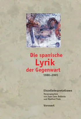 Cano Ballesta / Tietz |  Die spanische Lyrik der Gegenwart (1980-2005) | Buch |  Sack Fachmedien