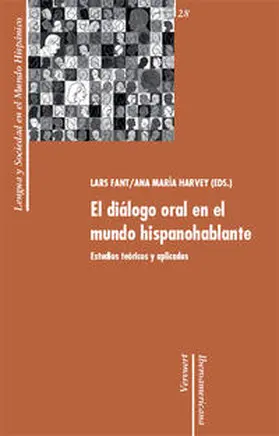 Fant / Harvey |  El diálogo oral en el mundo hispanohablante | Buch |  Sack Fachmedien