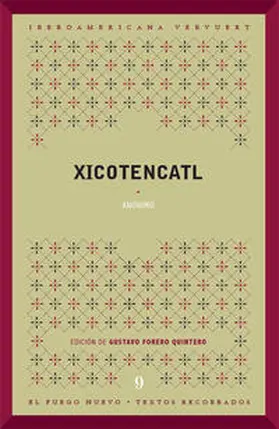 Forero Quintero | Xicotencatl | Buch | 978-3-86527-656-8 | sack.de