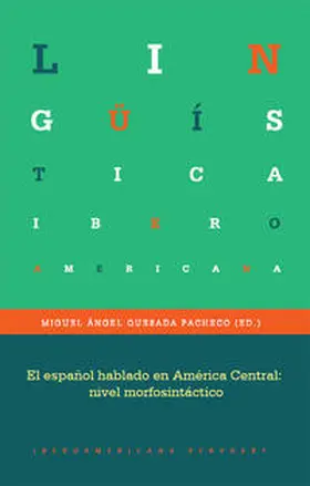 Quesada Pacheco |  El español hablado en América Central: nivel morfosintáctico. | Buch |  Sack Fachmedien