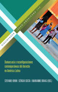 Kron / Costa / Braig |  Democracia y reconfiguraciones contemporáneas del derecho en América Latina. | Buch |  Sack Fachmedien