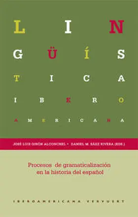 Girón alconchel / Sáez Rivera |  Procesos de gramaticalización en la historia del español. | Buch |  Sack Fachmedien